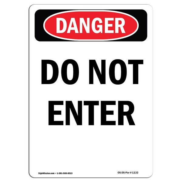 Safety Sign, OSHA Danger, 24" Height, Portrait Do Not Enter, Portrait, DS-D-1824-V-1132